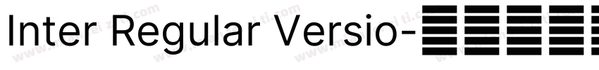 Inter Regular Versio字体转换